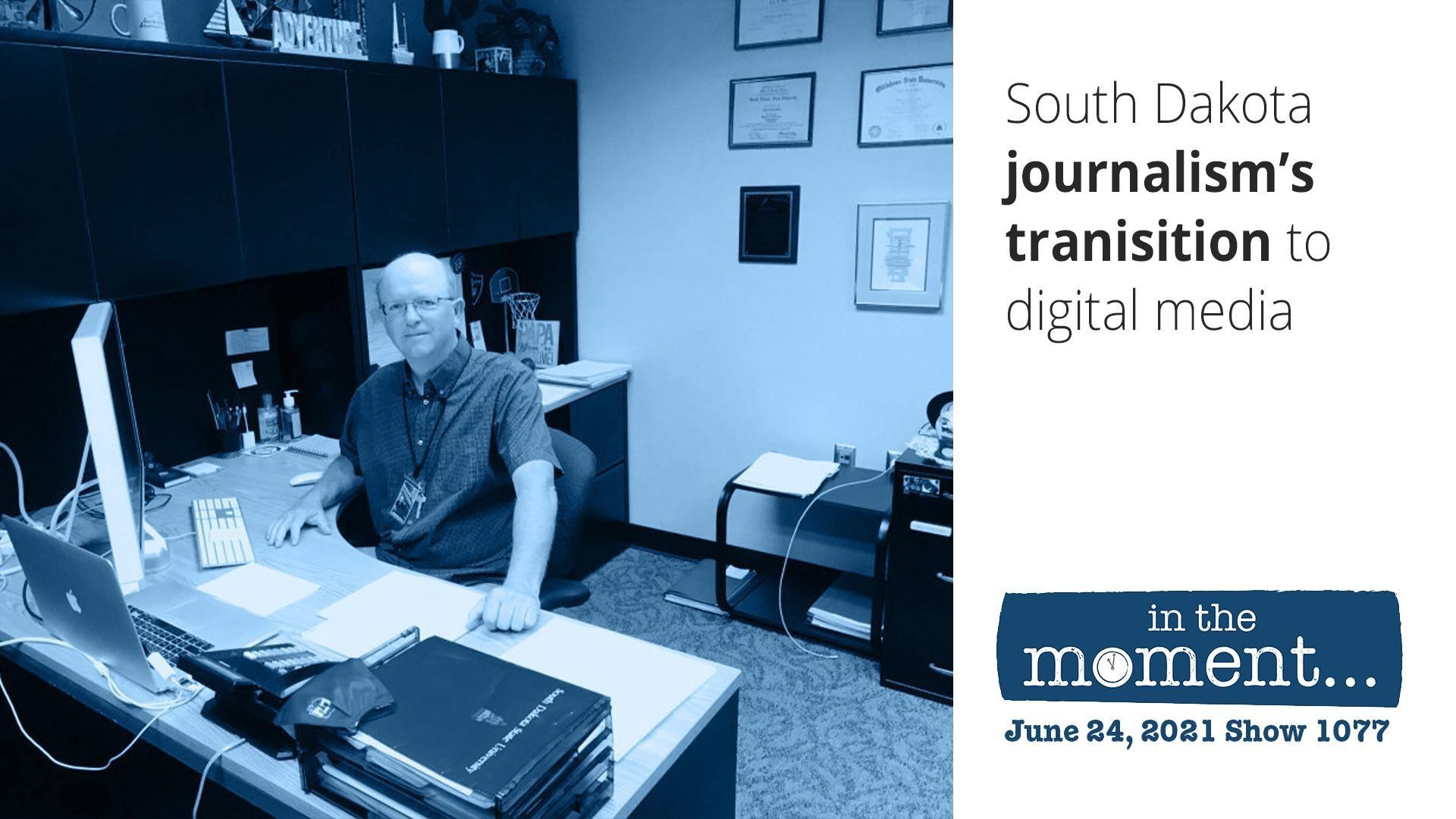 In The Moment What Has Lyle Olson Learned In His Long Journalism Career?